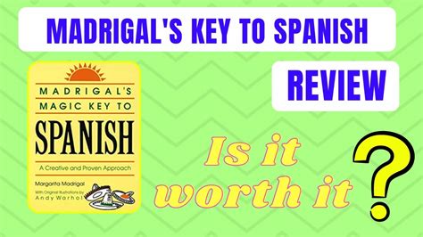 Madrigal mwgic key to spanizh